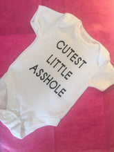 Load image into Gallery viewer, "Cutest Little Asshole" baby grow