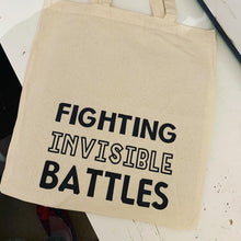 Load image into Gallery viewer, Invisible disabilities tote - fighting invisible battle - disability with invisibility -fibromyalgia strong
