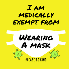 Load image into Gallery viewer, Medically exempt mask badge