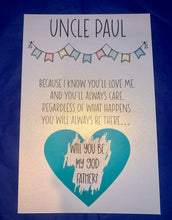 Load image into Gallery viewer, Will you be my God Mother/Father/Parent