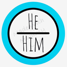 Load image into Gallery viewer, Pronouns badge