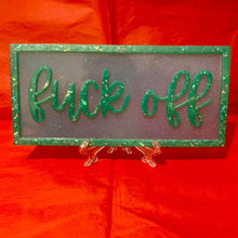 Load image into Gallery viewer, F off sign