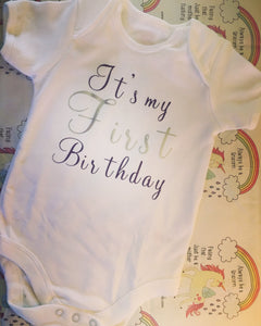 "It's my first birthday" baby grow