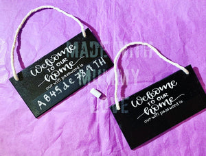Welcome to our home sign, Wi-fi password plaque