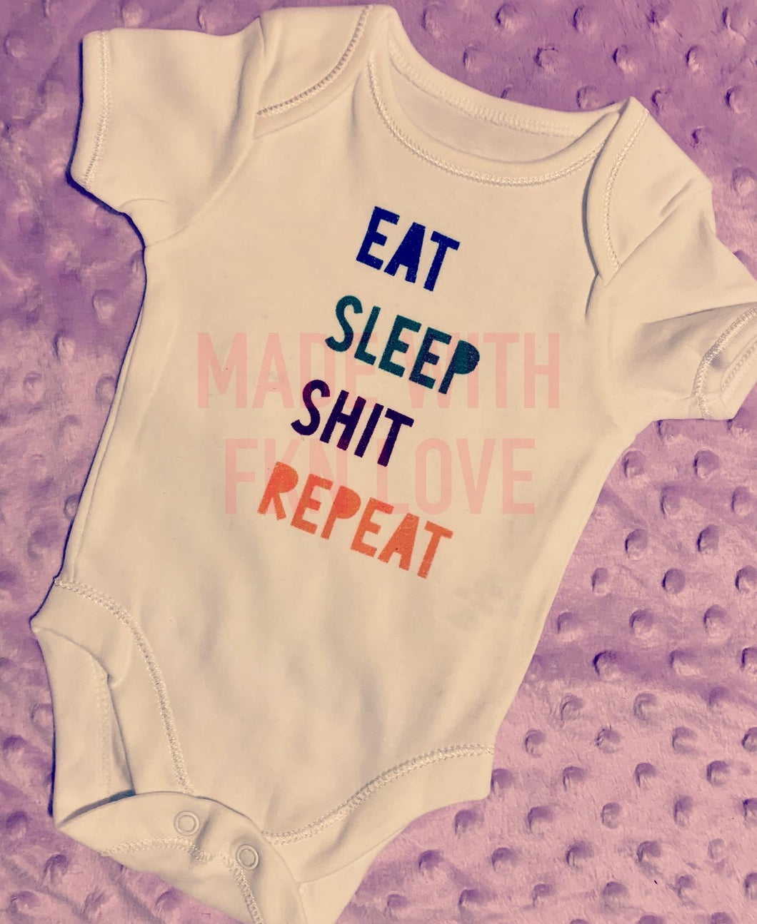 EAT SLEEP SHIT REPEAT baby grow