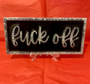 F off sign – MadeWithMummyLove